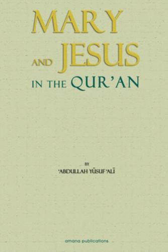 The Story of Mary and Jesus from the Quran