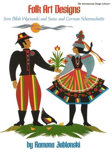 Folk Art Designs to Color or Cut from Polish Wycinanki and Swiss and German Scherenschnitte
