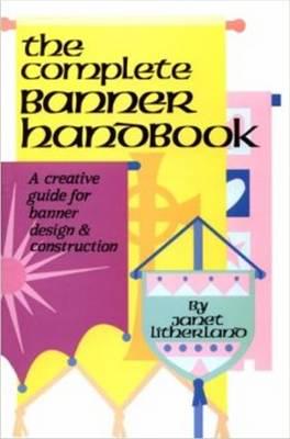 The Complete Banner Handbook