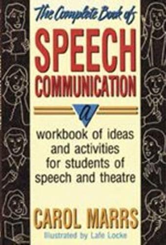 The Complete Book of Speech Communication