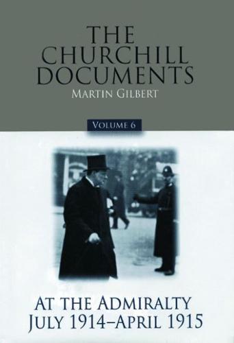 The Churchill Documents, Volume 6 Volume 6