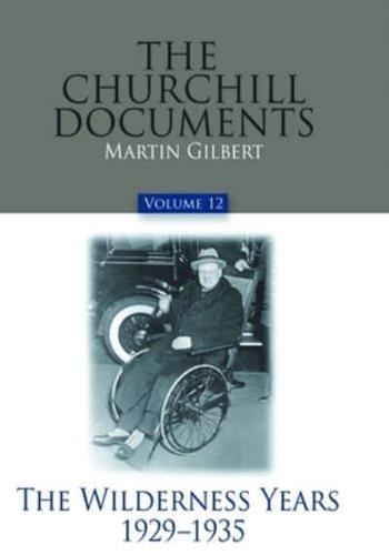 The Churchill Documents, Volume 12 Volume 12