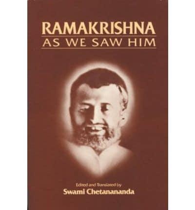 Ramakrishna as We Saw Him