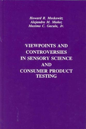 Viewpoints and Controversies in Sensory Science and Consumer Product Testing