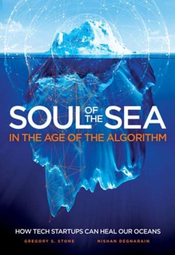 Soul of the Sea in the Age of Algorithm