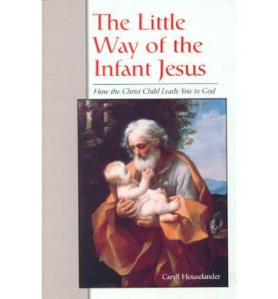 Little Way of the Infant Jesus