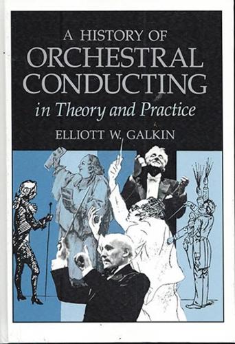History of Orchestral Conducting