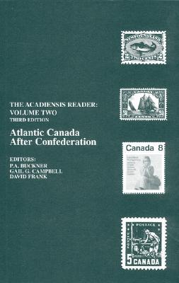 Atlantic Canada After Confederation