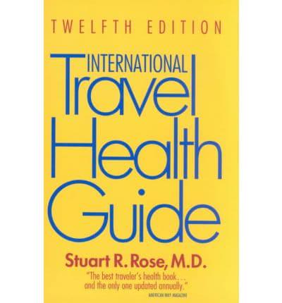 International Travel Health Guide 2001