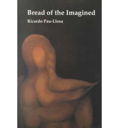 Bread of the Imagined