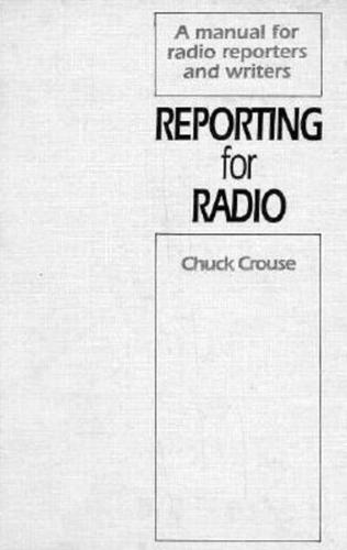 Reporting for Radio