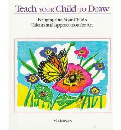 Teach Your Child to Draw