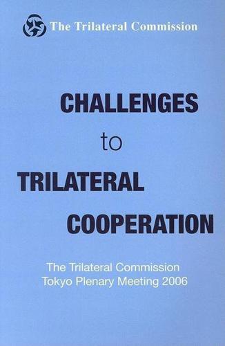 Challenges to Trilateral Cooperation
