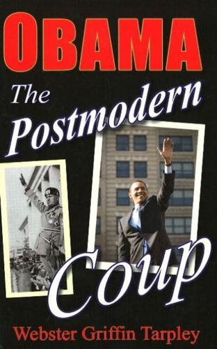 Obama -- The Postmodern Coup