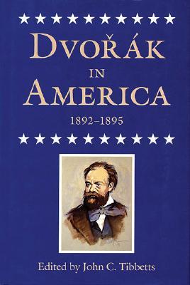 Dvorák in America, 1892-1895