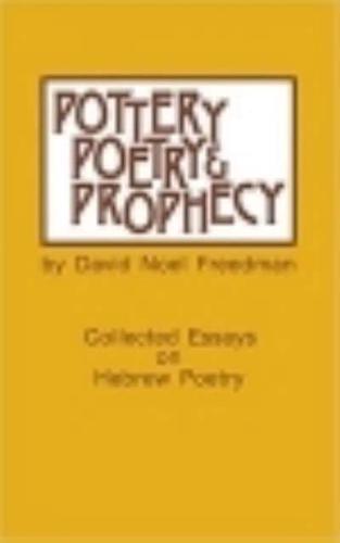 Pottery, Poetry, and Prophecy