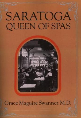 Saratoga, Queen of Spas