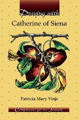 Praying with Catherine of Siena