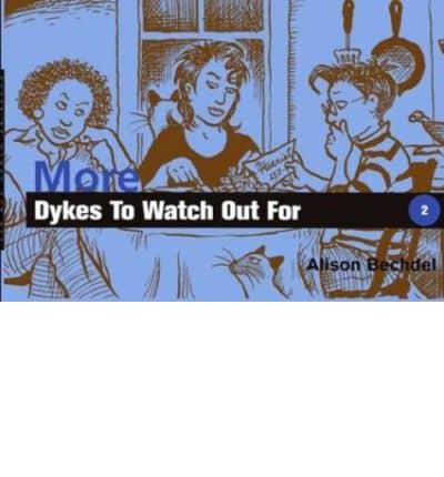 More Dykes to Watch Out For