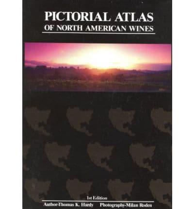 Pictorial Atlas of North American Wine