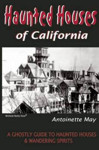 Haunted Houses of California