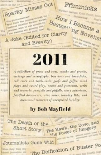 2011: A Collection of Prose and Cons...