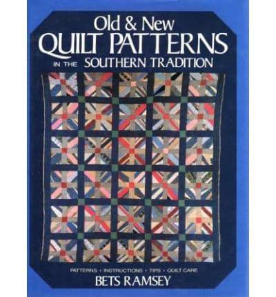 Old and New Quilt Patterns in the Southern Tradition