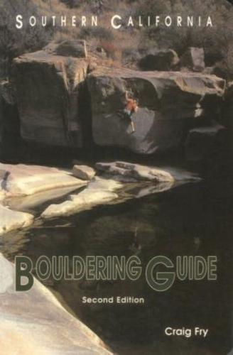 Southern California Bouldering, Second Edition
