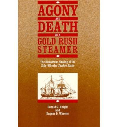 Agony and Death on a Gold Rush Steamer