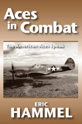 Aces in Combat: The American Aces Speak