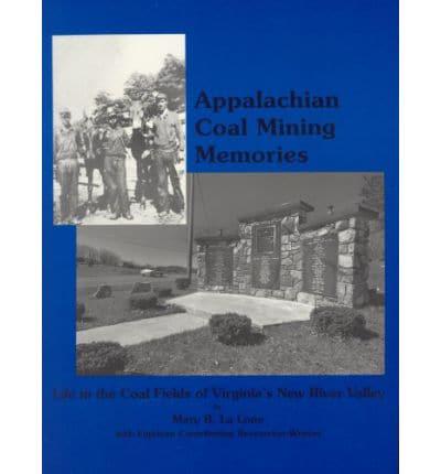 Appalachian Coal Mining Memories