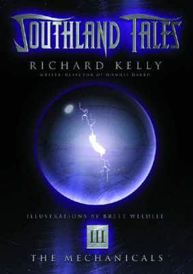 Southland Tales Book 3: The Mechanicals
