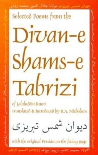 Selected Poems from Divan-E Shams-E Tabrizi