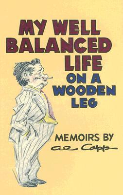 My Well-Balanced Life on a Wooden Leg