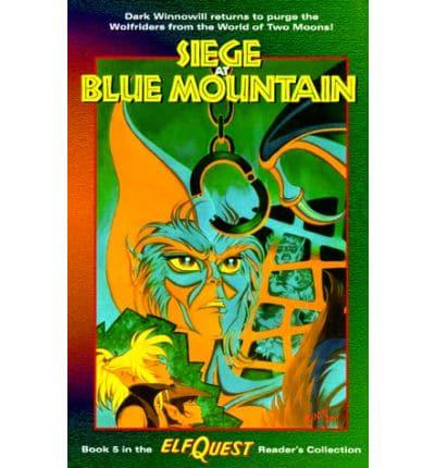 Siege at Blue Mountain