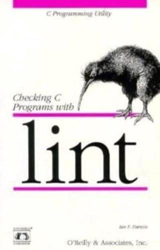 Checking C Programs With Lint