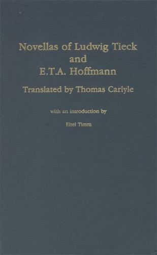 Novellas of Ludwig Tieck and E.T.A. Hoffmann