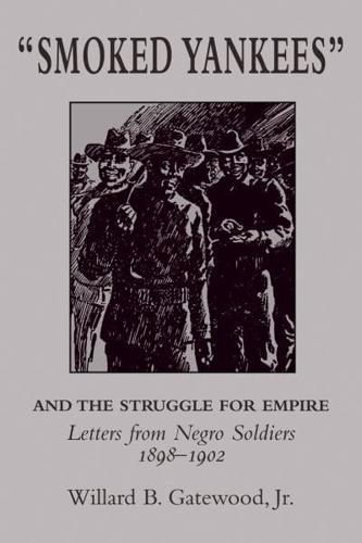 "Smoked Yankees" and the Struggle for Empire