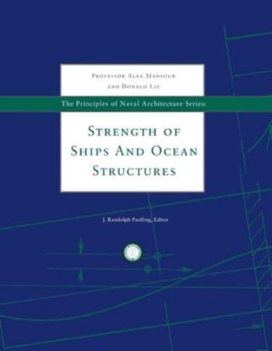Strength of Ships and Ocean Structures