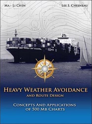 Heavy Weather Avoidance and Route Design