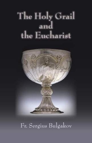 The Holy Grail and the Eucharist