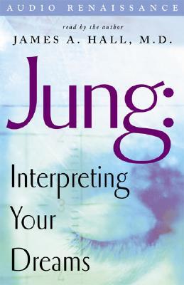 Jung: Interpreting Your Dreams