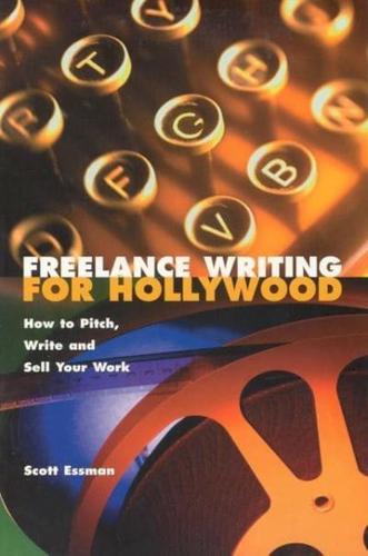 Freelance Writing for Hollywood