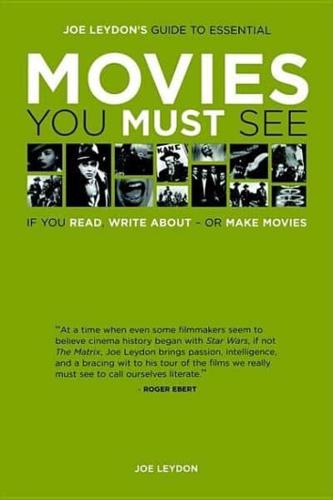 Joe Leydon's Guide to Essential Movies You Must See If You Read, Write About, or Make Movies