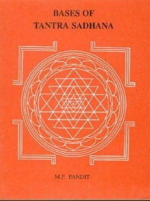 Bases of Tantra Sadhana