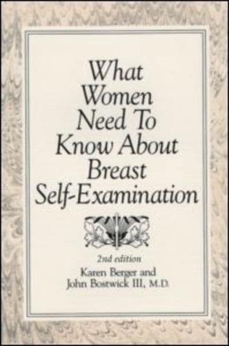 What Women Need to Know About Breast Self-Examination
