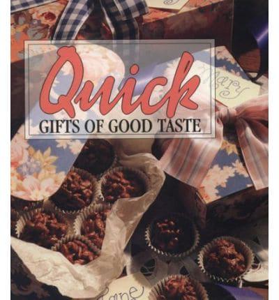 Quick Gifts of Good Taste