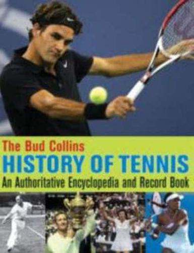 The Bud Collins History of Tennis