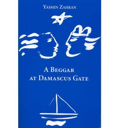A Beggar at Damascus Gate