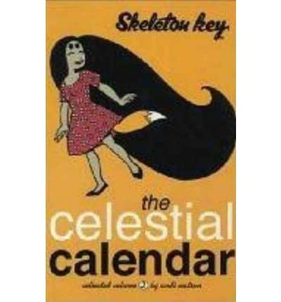 Skeleton Key Volume 2: The Celestial Calendar